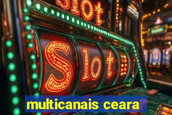 multicanais ceara